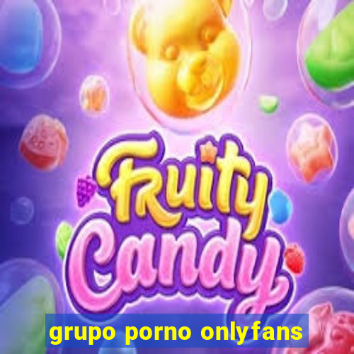 grupo porno onlyfans